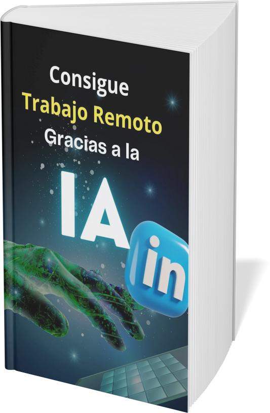 De Cero a Trabajo Remoto con Inteligencia Artificial